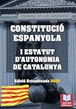 CONSTITUCIÓ ESPANYOLA I ESTATUT D'AUTONOMIA DE CATALUNYA. Edició Actualitzada.: Legislació espanyola.