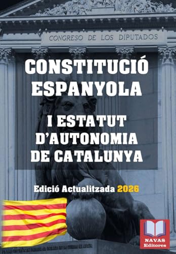 CONSTITUCIÓ ESPANYOLA I ESTATUT D'AUTONOMIA DE CATALUNYA. Edició Actualitzada.: Legislació espanyola.