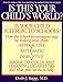 Is This Your Child's World?: How You Can Fix the Schools and Homes That Are Making Your Children Sick