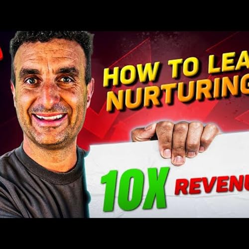 Lead Nurturing: Is Your Strategy Driving Conversions? cover art