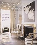 Nina Campbell's Decorating Notebook : Professional Styling Schemes for Your Own Home