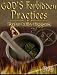 GOD'S Forbidden Practices