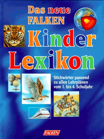 (Falken) Das neue Falken Kinderlexikon