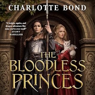 The Bloodless Princes Audiobook By Charlotte Bond cover art