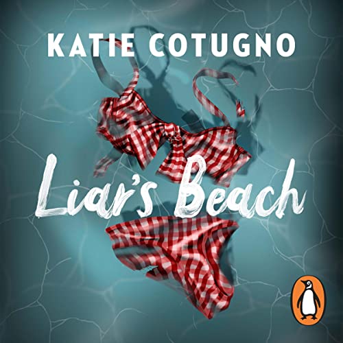 Liar's Beach by Katie Cotugno episode artwork
