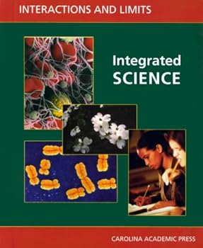 Hardcover Integrated Science: Interactions and Limits Book