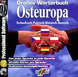 Großes Wörterbuch Osteuropa, 1 CD-ROM Tschechisch-Polnisch-Russisch-Deutsch. Von jeder Sprache in jede Sprache. 40.000 Wörter pro Sprache. Für Windows 3.x/95