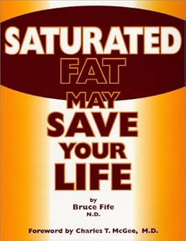 Paperback Saturated Fat May Save Your Life Book