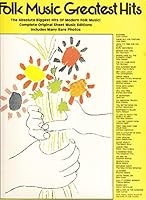 Folk Music Greatest Hits: Piano Vocal Collection 1569220395 Book Cover