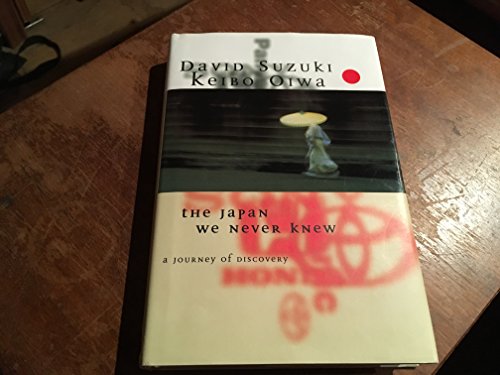 The Japan We Never Knew: A Journey of Discovery