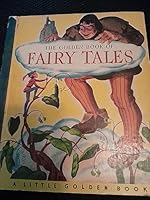 THE GOLDEN BOOK OF FAIRY TALES, with dust jacket B077CKSDWK Book Cover