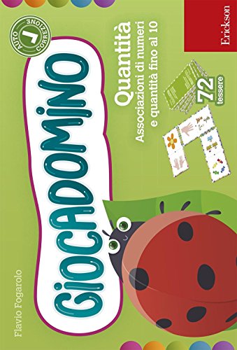 Le Quantità. Associaziomi Di Numeri E Quantità Fino Al 10. Giocadomino