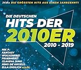  Die Deutschen Hits der 2010er (2010 Bis 2019)