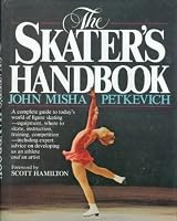 The Skater's Handbook (Skaters Handbook, Cloth) 0684180162 Book Cover