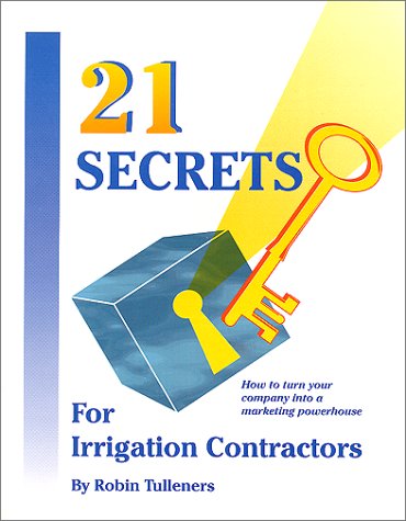 21 Secrets For Irrigation Contractors