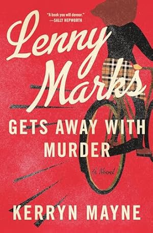Lenny Marks Gets Away with Murder: A Novel