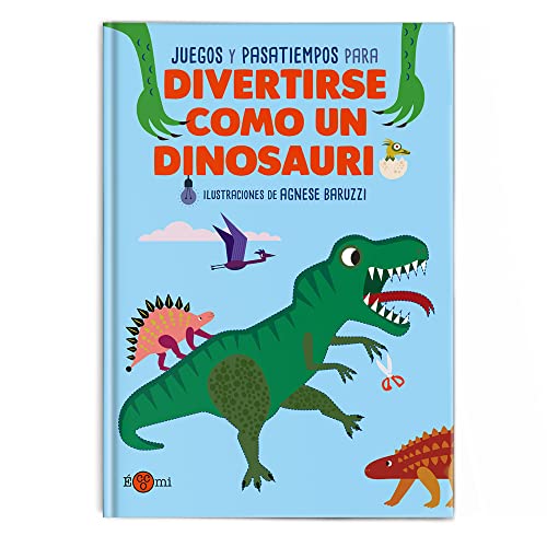 Divertirse como un dinosaurio: Juegos y pasatiempos: 1