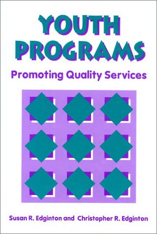 Youth Programs: Promoting Quality Services