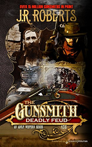 Deadly Feud (The Gunsmith)