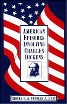 Hardcover American Episodes Involving Charles Dickens Book