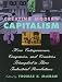 Creating Modern Capitalism: How Entrepreneurs, Companies, and Countries Triumphed in Three Industrial Revolutions