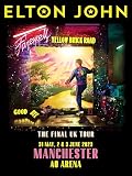 Elton John The Final UK Tour Manchester Poster, 30 x 40 cm