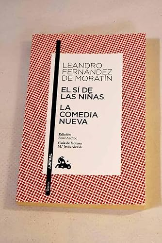 El Sí De Las Niñas; La Comedia Nueva