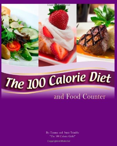 The 100 Calorie Diet and Food Counter Paperback – September 21, 2010