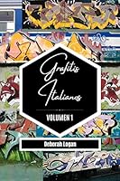 Grafitis Italianos: Volumen 1 B0BNCFF6FS Book Cover