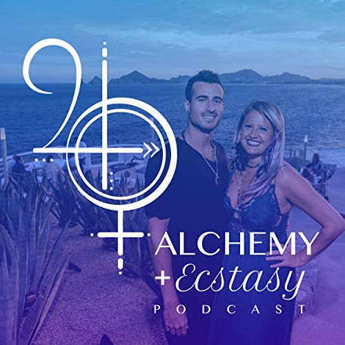 The Alchemy & Ecstasy Podcast Titelbild