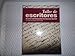 Taller de Escritores: Grammar and Composition for Advanced Spanish  (Spanish Edition)