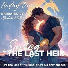 Saving the Last Heir Audiobook By Lindsey Devin cover art
