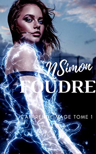 Télécharger FOUDRE: L'apprentie mage tome 1 PDF