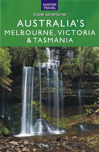 Australia's Melbourne, Victoria & Tasmania (Travel Adventures)