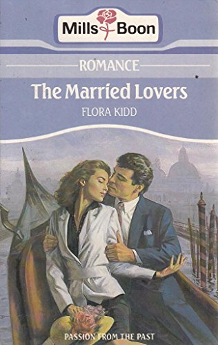 Catherine George - GEBRAUCHT The Married Lovers - Preis vom 02062023 050629 h