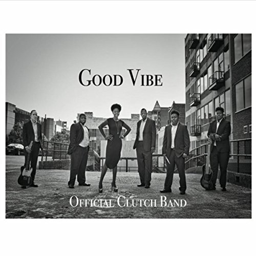 Good Vibe Official Clutch Band Digital Music