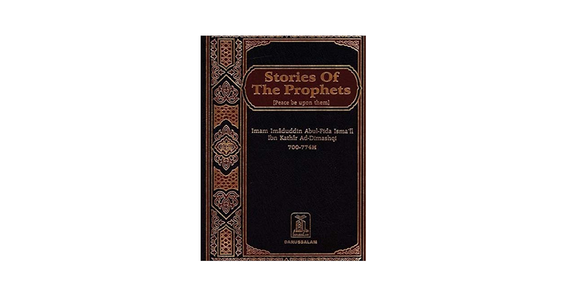 Stories of the Prophets: Ibn Kathir, Hafiz: 9781643540597