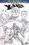 Read Online Uncanny X-Men: The Heroic Age #1 2nd Printing Sketch Variant edition Reader