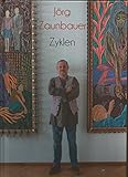 JÖRG ZAUNBAUER: Zyklen