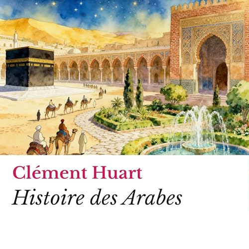 『Histoire des Arabes』のカバーアート