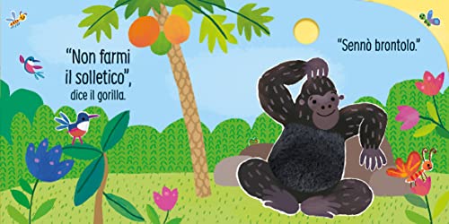Non Farmi Il Solletico! ...Dice Il Gorilla. Ediz. A Colori - 2