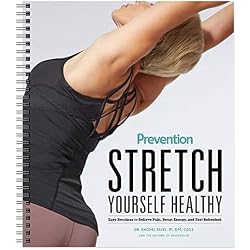 Stretch Yourself Healthy Guide: Easy Routines to Relieve Pain, Boost Energy, and Feel Refreshed - The Perfect Plan for Improving Flexibility, Preventing Injury, Rehabilitation, and More.