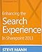 Enhancing the Search Experience in SharePoint 2013