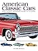 American Classic Cars: 300 Classic Marques from 1914-2000 (Mini Encyclopedia)