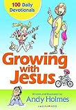 Growing With Jesus: 100 Daily Devotions