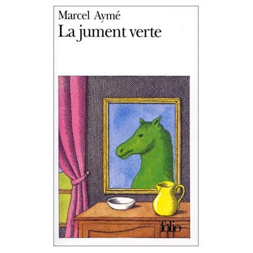 La Jument verte by AYMÉ (Marcel); CHAS LABORDE | L'Ancienne