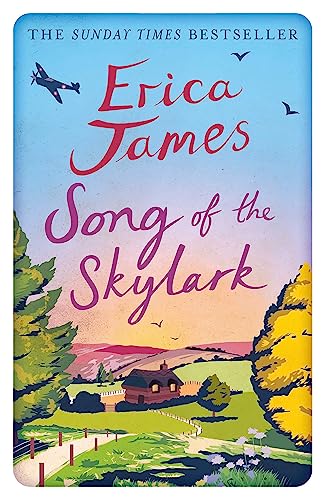 Song of the Skylark: A hugely uplifting and heartfelt tale of friendship and how the past affects who we become