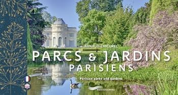 Paperback Parcs et jardins parisiens - Parisian parks and gardens [French] Book