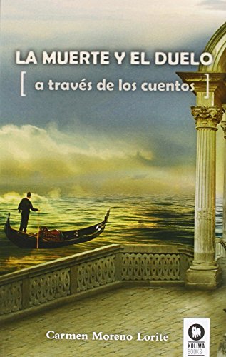 La muerte y el duelo a trav�s de los cuentos (Desarrollo espiritual)