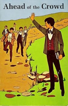 Paperback Ahead of the Crowd: The Story of Dominic Savio (Great Heroes of God, EN0020) Book